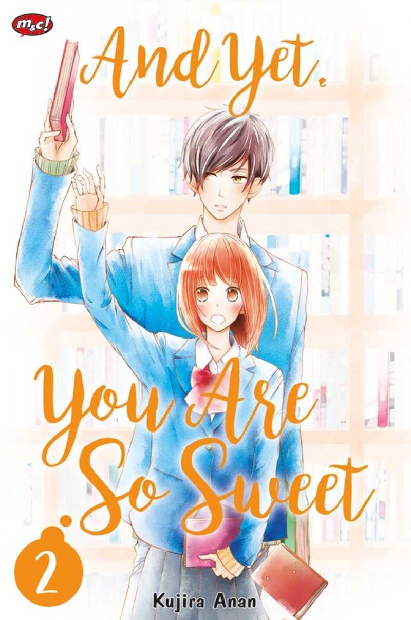 Promo Original And Yet, You Are So Sweet 02 Buku Komik Manga Diskon 21% - And Yet You Are So Sweet Manga