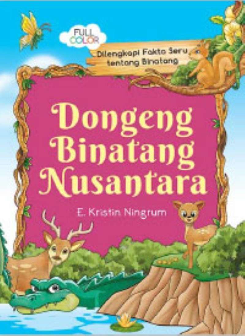 Jual Buku Dongeng Binatang Nusantara di Seller Buku Happy Cisauk, Kab