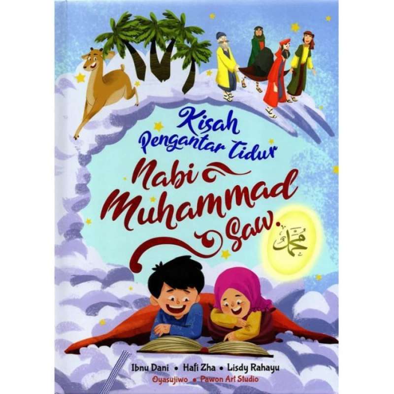 Promo Original KISAH PENGANTAR TIDUR NABI MUHAMMAD SAW - HC Buku Cerita