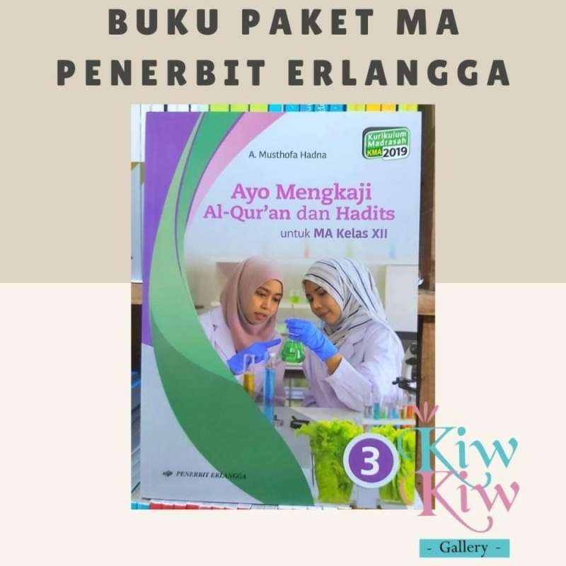 Jual Buku Ayo Mengkaji Alquran Hadis Kelas 10 11 12 MA KMA 2019 