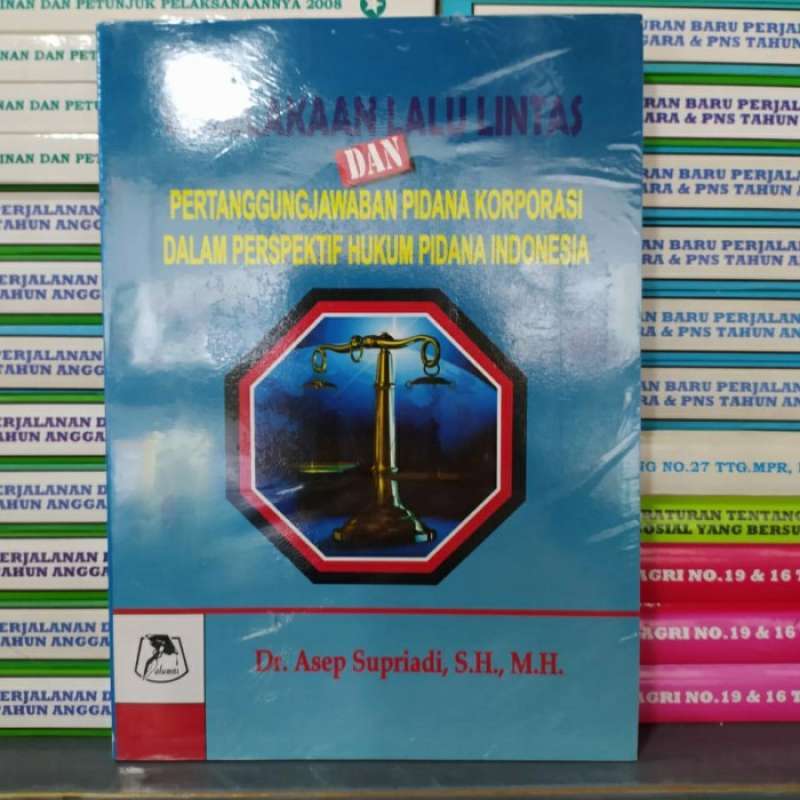 Promo Buku Kecelakaan Lalu Lintas dan Pertanggungjawaban Pidana