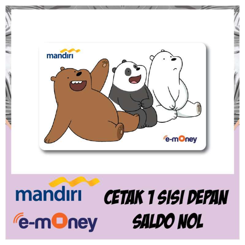 Jual Kartu Etoll Mandiri Emoney Kartun Anime We Bare Bear Cute 26
