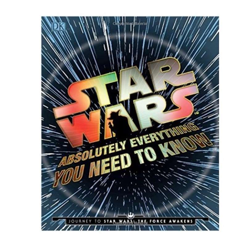 Jual BUKU IMPORTSTAR WARS ABSOLUTELY EVERYTHING YOU NEED TO KNOW di Seller Wonderstore