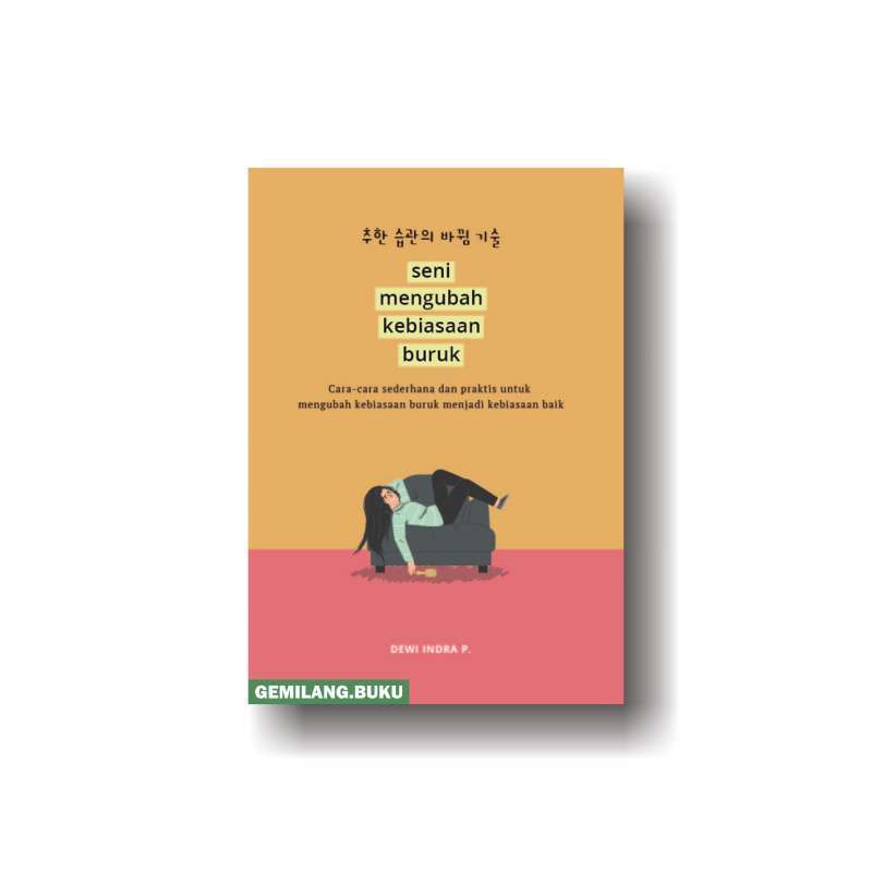 Buku Seni Mengubah Kebiasaan Buruk