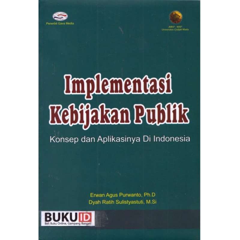 Promo Jual Buku Implementasi Kebijakan Publik Konsep dan Aplikasinya di ...