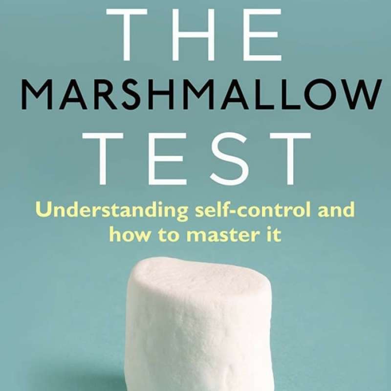 Jual Dijual Mischel Walter The Marshmallow Test Understanding Self