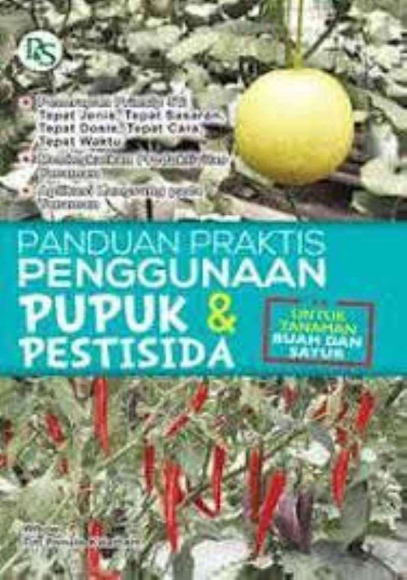 Jual Buku Panduan Praktis Penggunaan Pupuk Dan Pestisida di Seller Buku ...