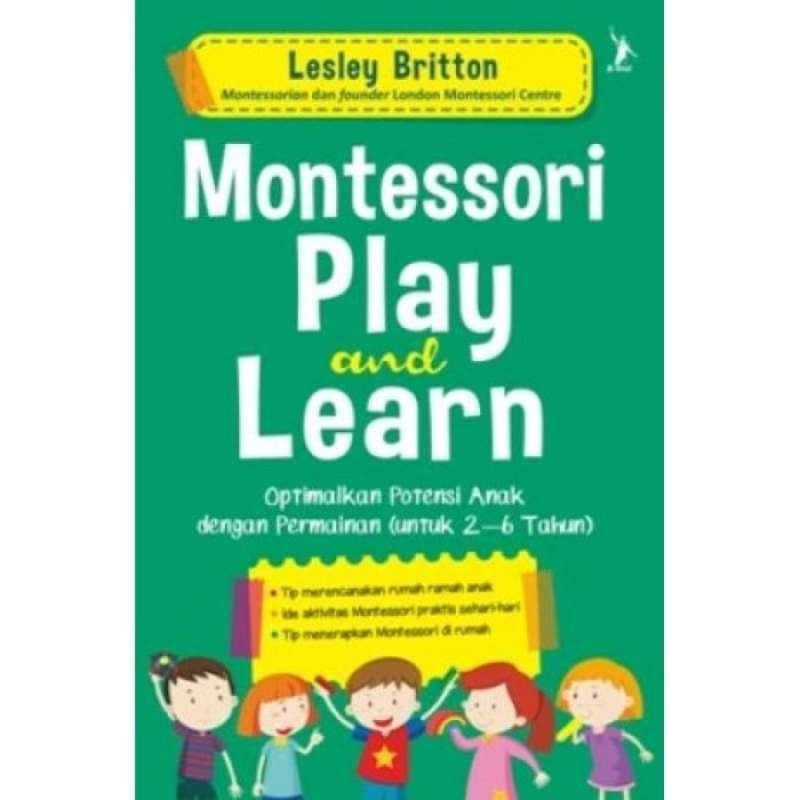 Promo Original MONTESSORI PLAY AND LEARN Buku Self Improvement