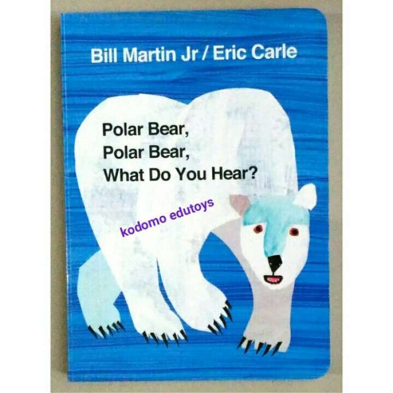 Jual Polar Bear,polar Bear,what Do You Hear?by Eric Carle, Buku Import