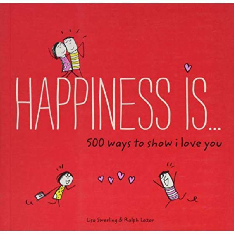 Jual Happiness Is 500 Ways To Show I Love di Seller Desertcart United