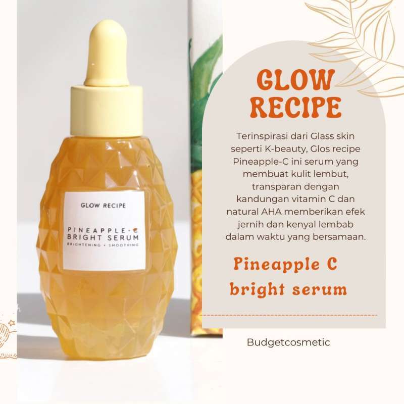 Jual serum GLOW RECIPE PINEAPPLE C BRIGHT SERUM di Seller Budget