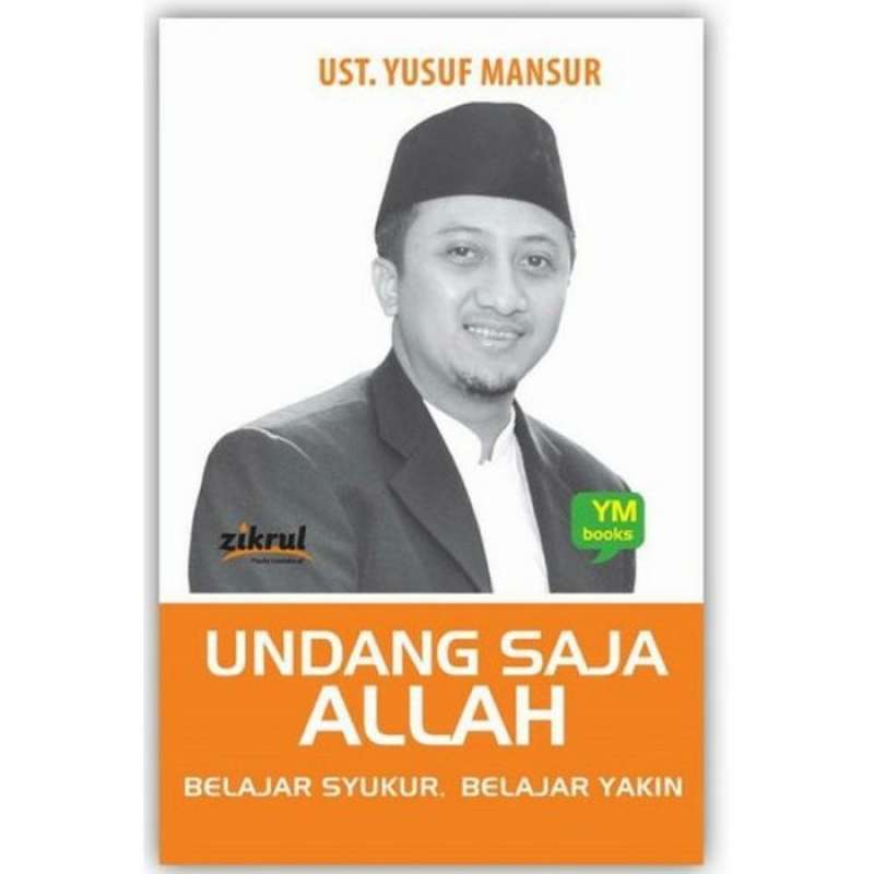 Promo Original Kajian Islami Undang Saja Allah Ust Yusuf Mansur Zikrul