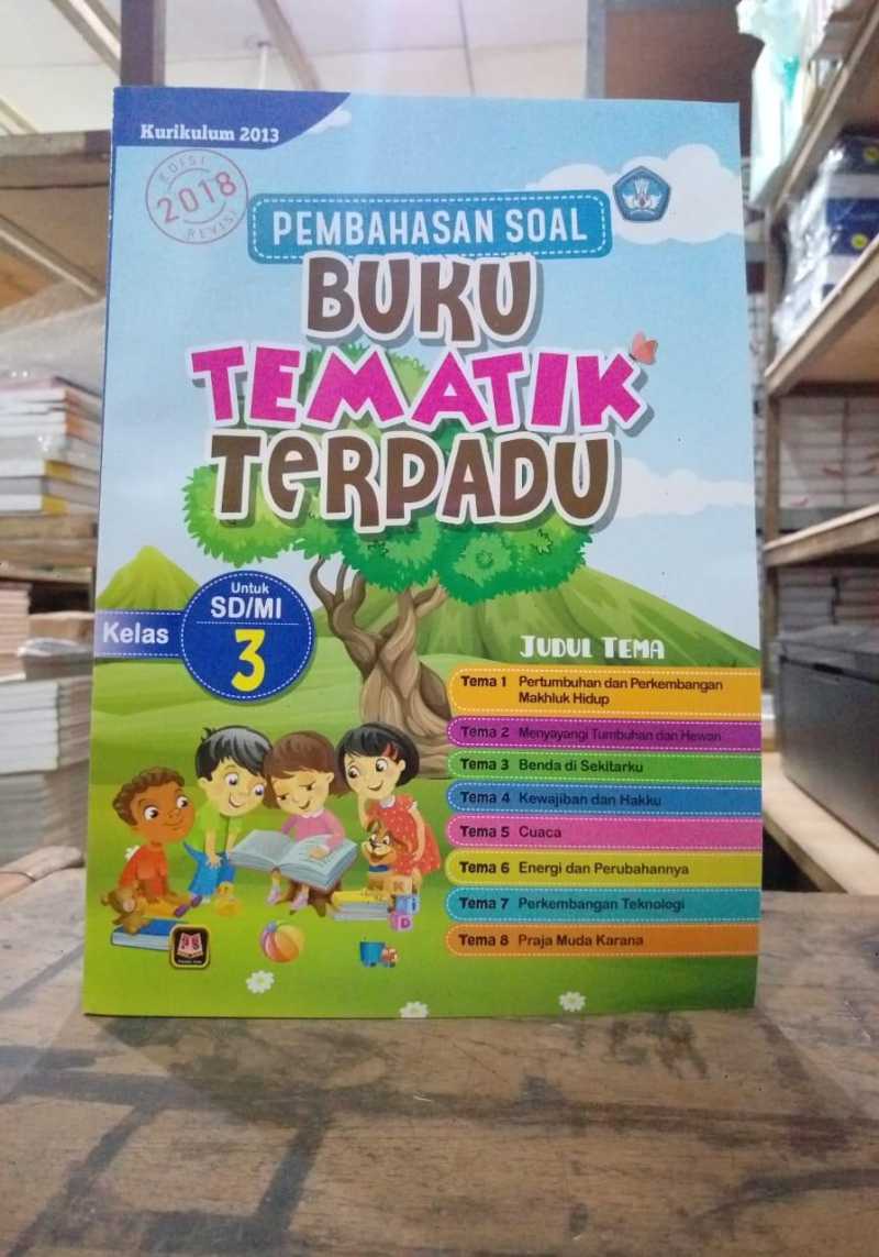Jual Pembahasan Soal Buku Tematik Terpadu Kelas 3 SD 2018 Revisi di ...