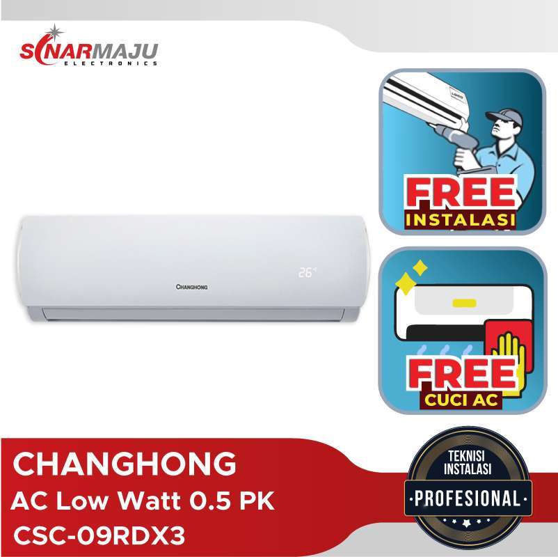 Jual Ac Low Watt Changhong 1 Pk Csc09rdx3 Free Instalasi + Cuci Ac Di