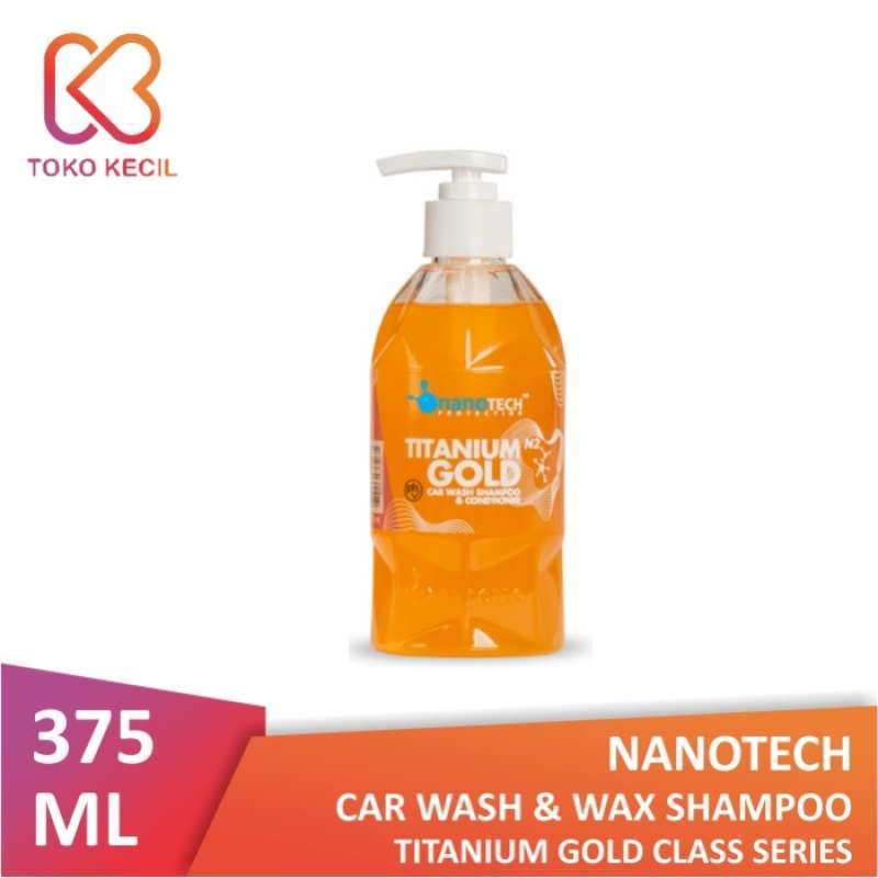 Jual Nanotech Titanium Gold Class Series Wash & Wax 375ml Sampo Mobil