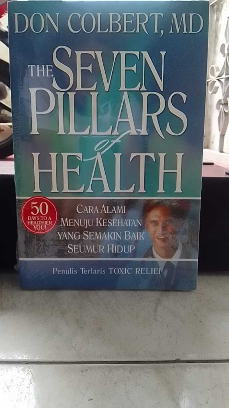 Jual The Seven Pillars Of Health Don Colbert, Md Di Seller Ken Book