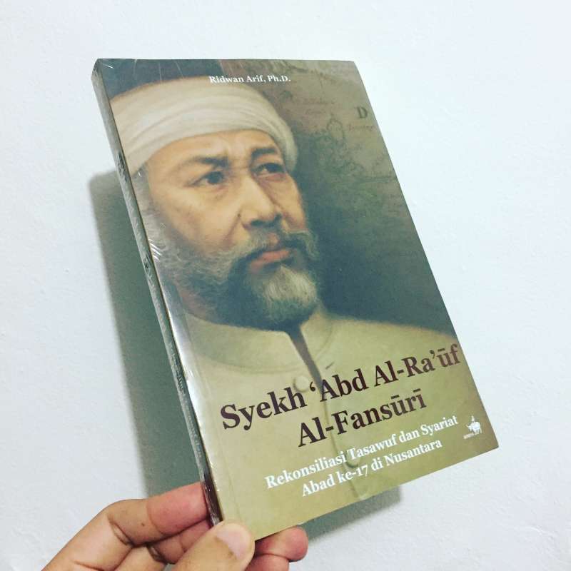 Jual Buku - Rekonsiliasi Tasawuf Dan Syariat Abad Ke-17 Di Nusantara Di ...