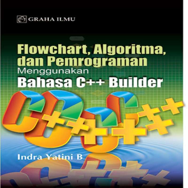 Jual Flowchart, Algoritma dan Pemrograman Menggunakan Bahasa C++ ...