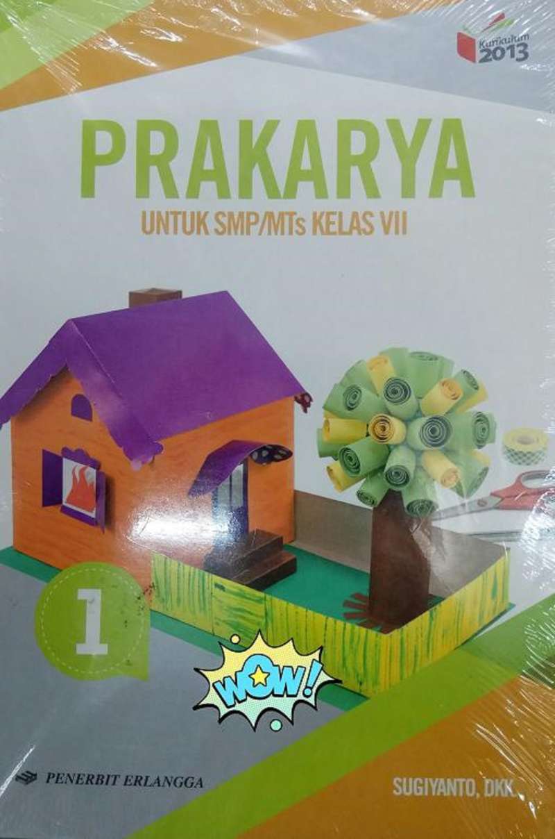 Jual Prakarya SMP Kelas 7 Kurikulum 2013 Revisi di Seller Yoikimura