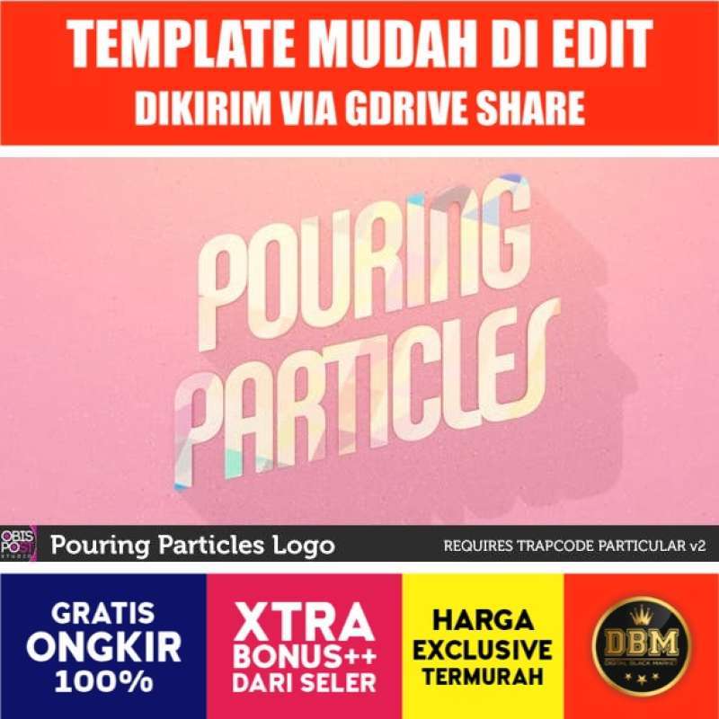 Jual Pouring Particles After Effect di Seller DIGITAL BLACK MARKET