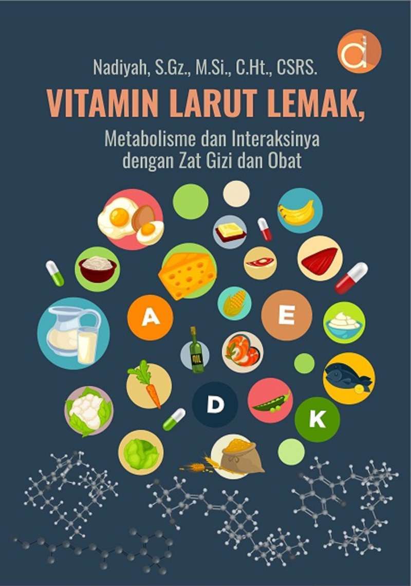 Jual Buku Vitamin Larut Lemak, Metabolisme dan Interaksinya dengan Zat