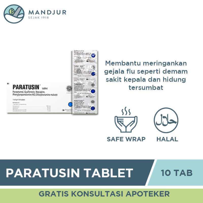 Paratusin Obat Apa? Ini Komposisi, Manfaat dan Dosis yang Dianjurkan
