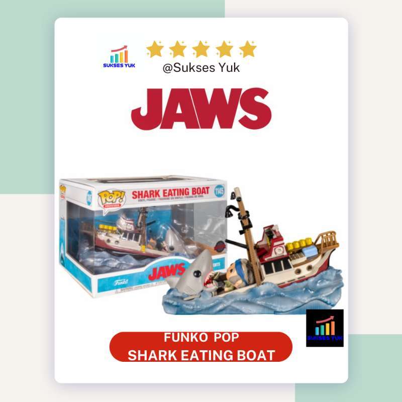 Jual Mainan FUNKO POP JAWS SHARK EATING BOAT di Seller Main Disini