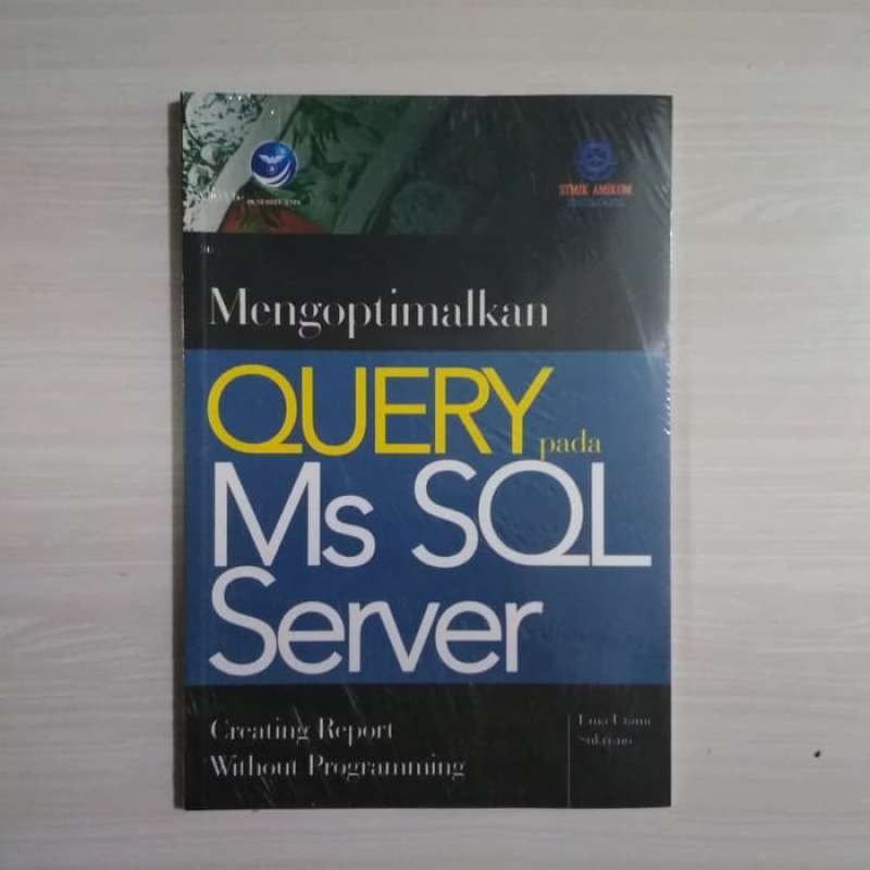 Buku Sql Jual Buku Mengoptimalkan query pada Ms SQL server di Seller Omviral ...