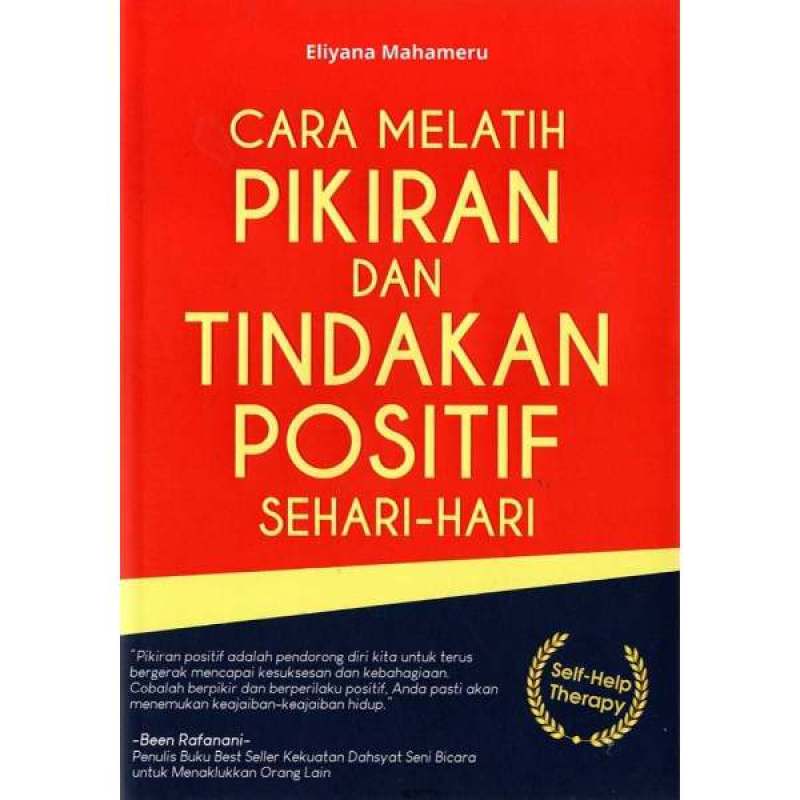 Promo Original CARA MELATIH PIKIRAN DAN TINDAKAN POSITIF SEHARI HARI