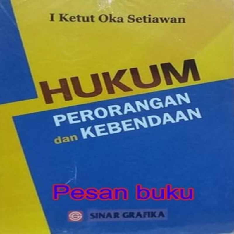 Jual Dijual Buku Hukum Perorangan dan Kebendaan by I Ketut Oka Setiawan ...