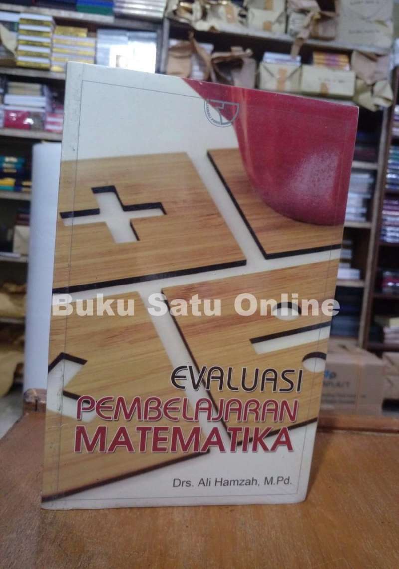 Jual Evaluasi Pembelajaran Matematika - Ali Hamzah / Rajagrafindo Persada di Seller Buku Satu