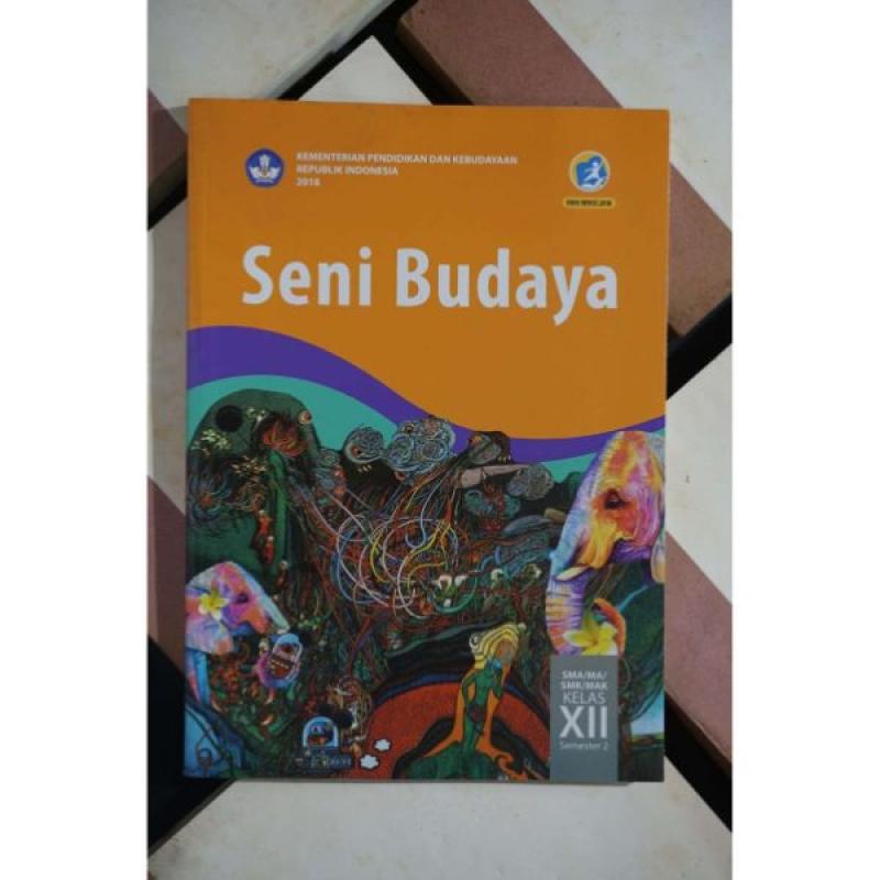 Jual Buku Siswa Sma K13 Kelas 12 Seni Budaya Semester 2 Edisi Terbaru ...