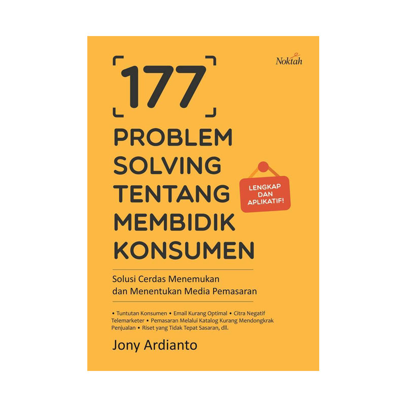 Jual Hutamedia Group 177 Problem Solving Tentang Membidik Konsumen Jony Ardianto Murah Mei 2021 Blibli