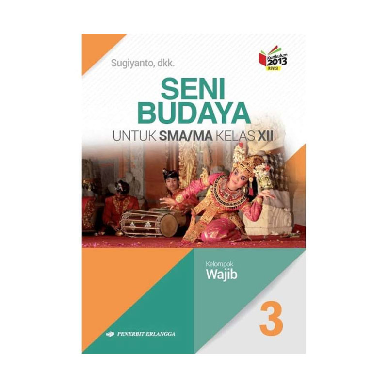 Jual Penerbit Erlangga Seni Budaya Buku Sma Ma Kelas Xii K13n Online Maret 2021 Blibli