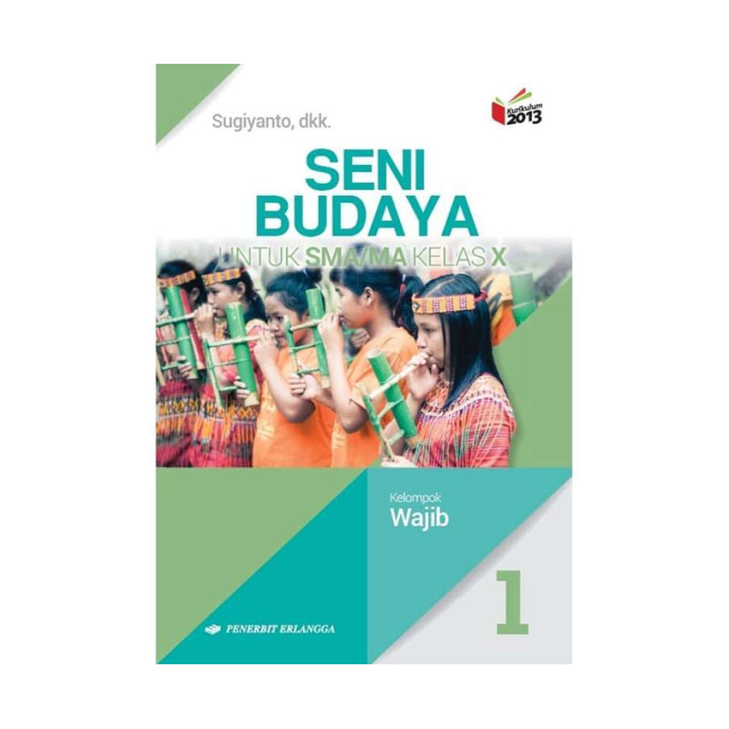 Jual Penerbit Erlangga Seni Budaya Sma Ma Kls X K13n Murah Mei 2021 Blibli