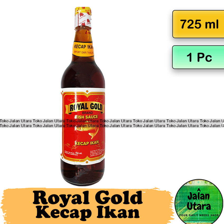 Jual Royal Gold Kecap Ikan [725ml] Thailand Fish Sauce Jalan Utara