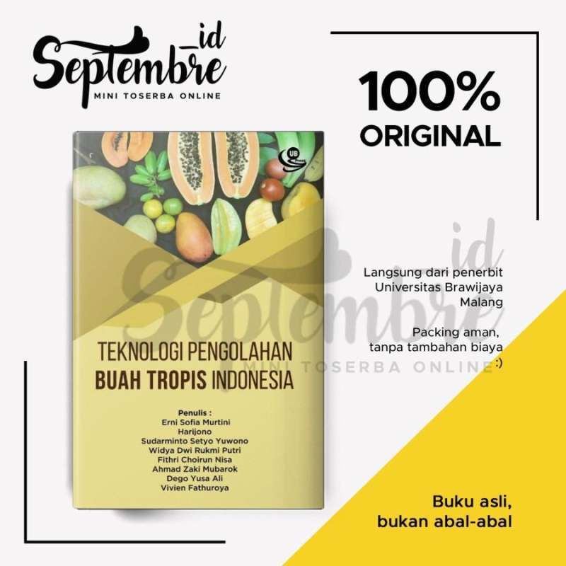Jual Buku Original Teknologi Pengolahan Buah Tropis Indonesia di Seller ...