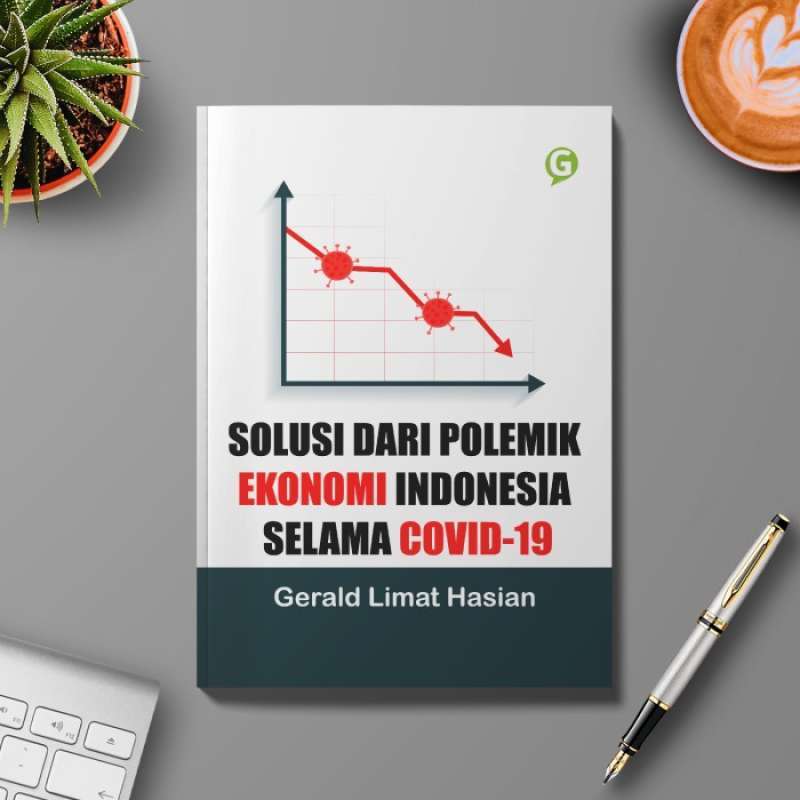 Promo Buku Solusi Dari Polemik Ekonomi Indonesia Selama Covid-19 ...