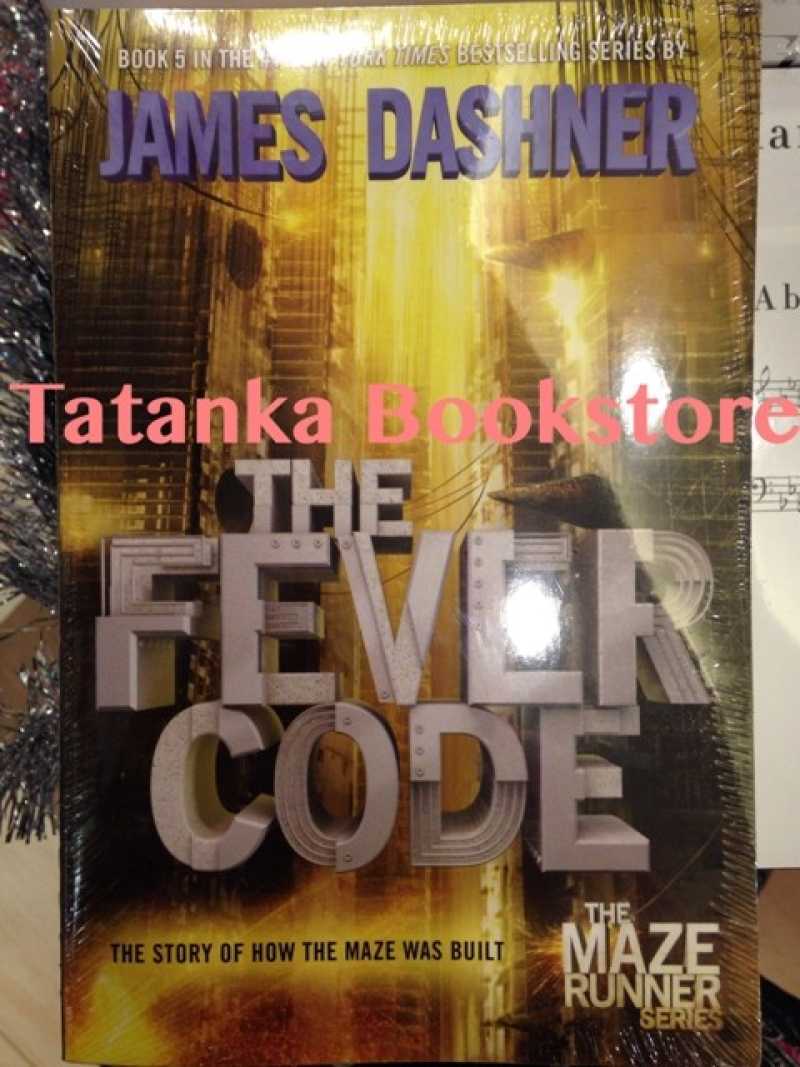 Promo The Fever Code by James Dashner (ENGLISH Version) Diskon 28 di Seller Pilihan Shop