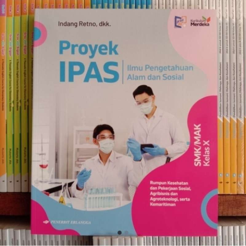Promo Buku Proyek Ipas Smk/mak Kelas X/10 Rumpun Kesehatan Kurikulum