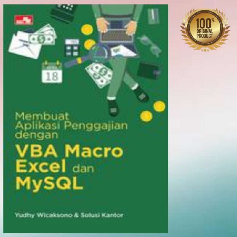 Promo buku membuat aplikasi penggajian dengan vba macro excel dan mysql