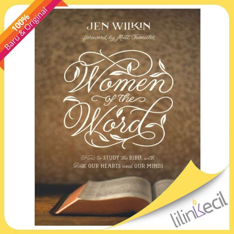 Promo Buku Women Of The Word - Jen Wilkin Diskon 23% Di Seller ...