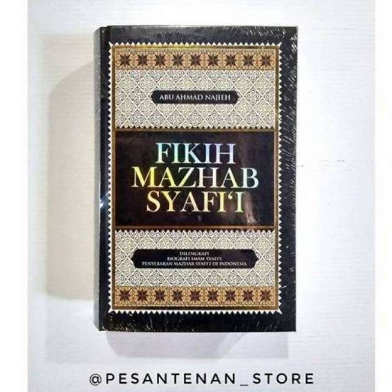 Promo Buku Original Fikih Mazhab Syafi'i Fiqh Mazhab Syafii Nuansa ...