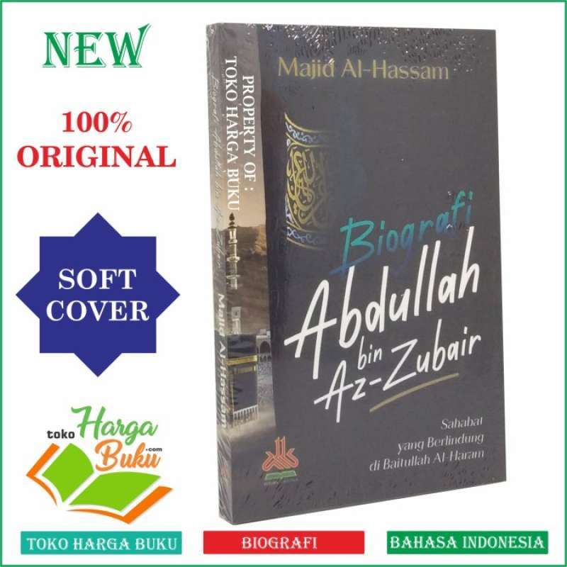 Jual Biografi Abdullah Bin Azzubair Sahabat Yang Berlindung Di