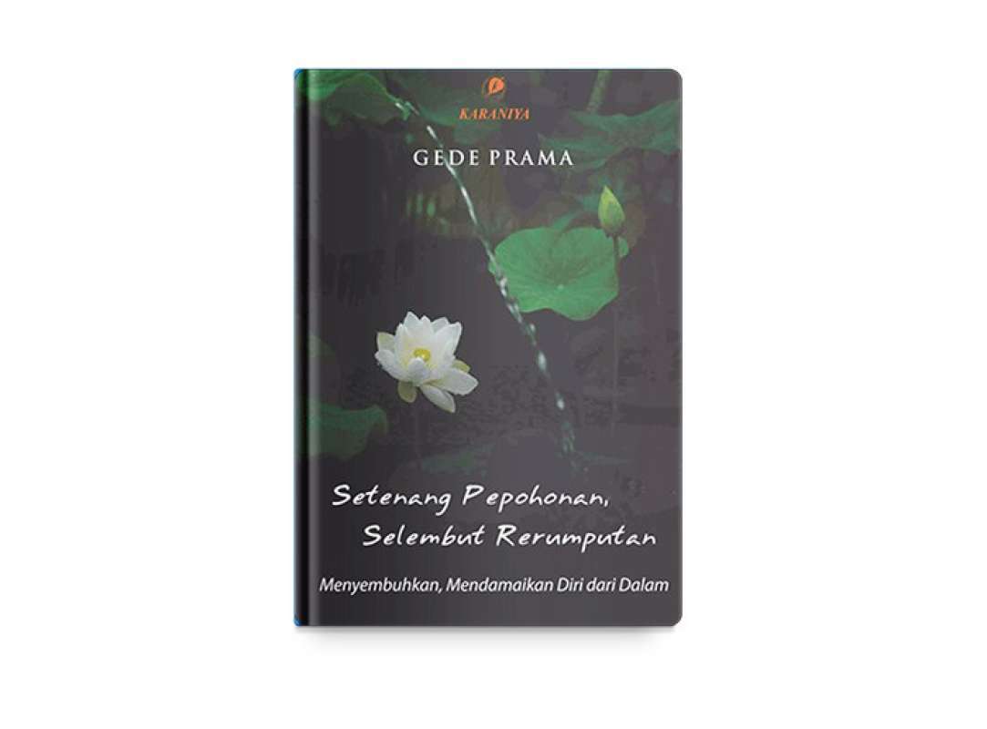 Promo Setenang Pepohonan Selembut Rerumputan (new) Diskon 23% Di Seller ...