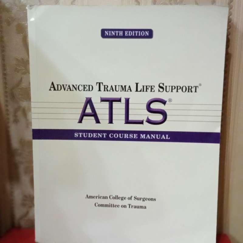 Jual Ori Mulus Buku Advanced Trauma Life Support Atls Student Course Manual Di Seller Circlet