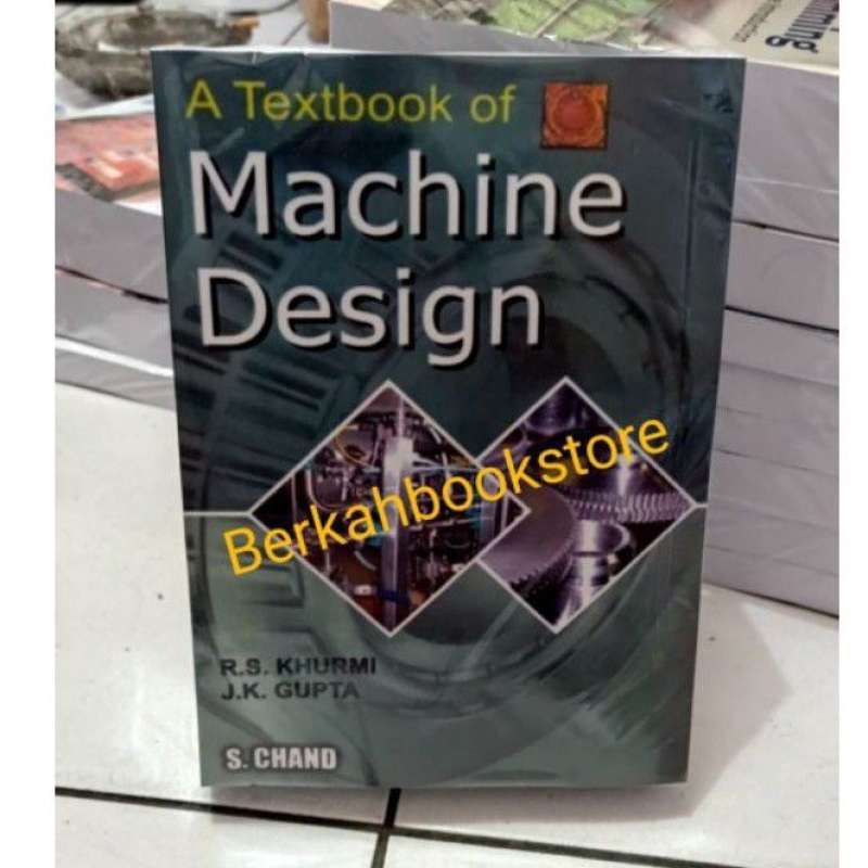 Jual z7 buku a textbook of machine design m e r s khurmi j k gupta