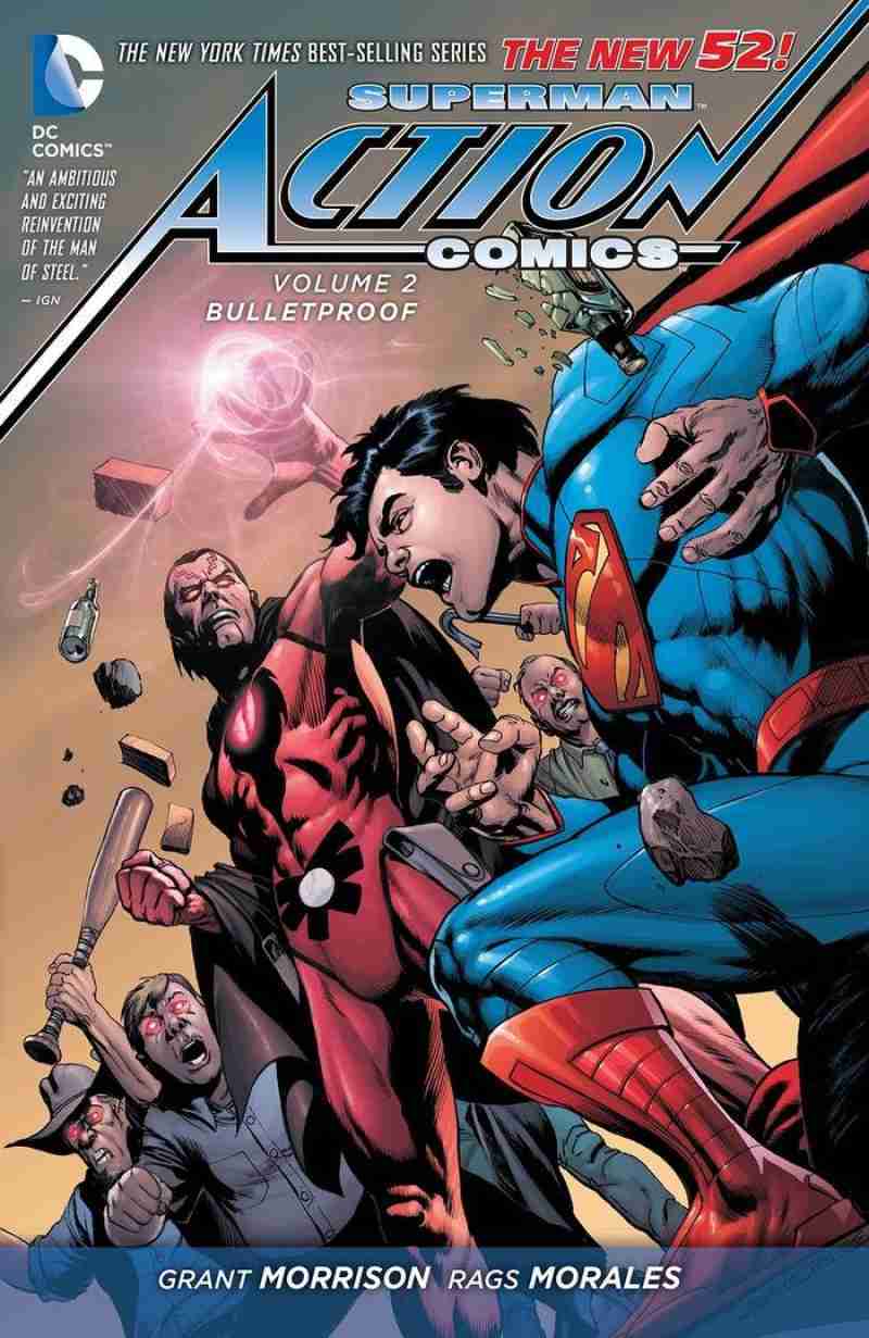 Superman Action Comics TP Vol Bulletproof (New 52) DC Comics  9781534397156 (W) Grant Morrison (A) Rags Morales