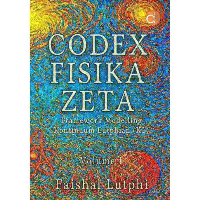 Jual [dp13875a] Buku Codex Fisika Zeta Framework Modelling Kontinuum ...