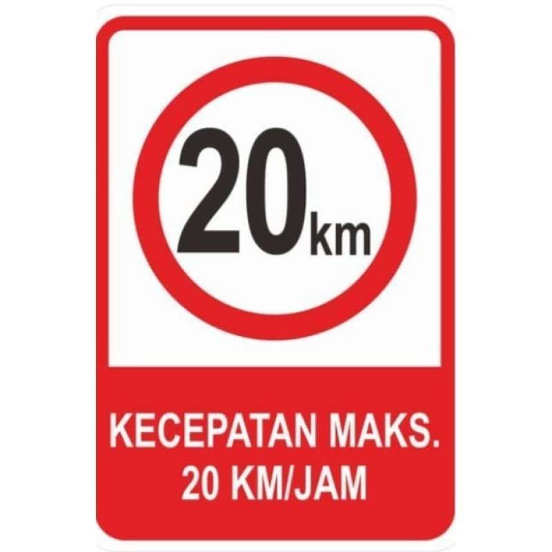 Promo Sign Kecepatan Maksimal 20km Plat Uk 35x60cm Aluminium Rambu Plat